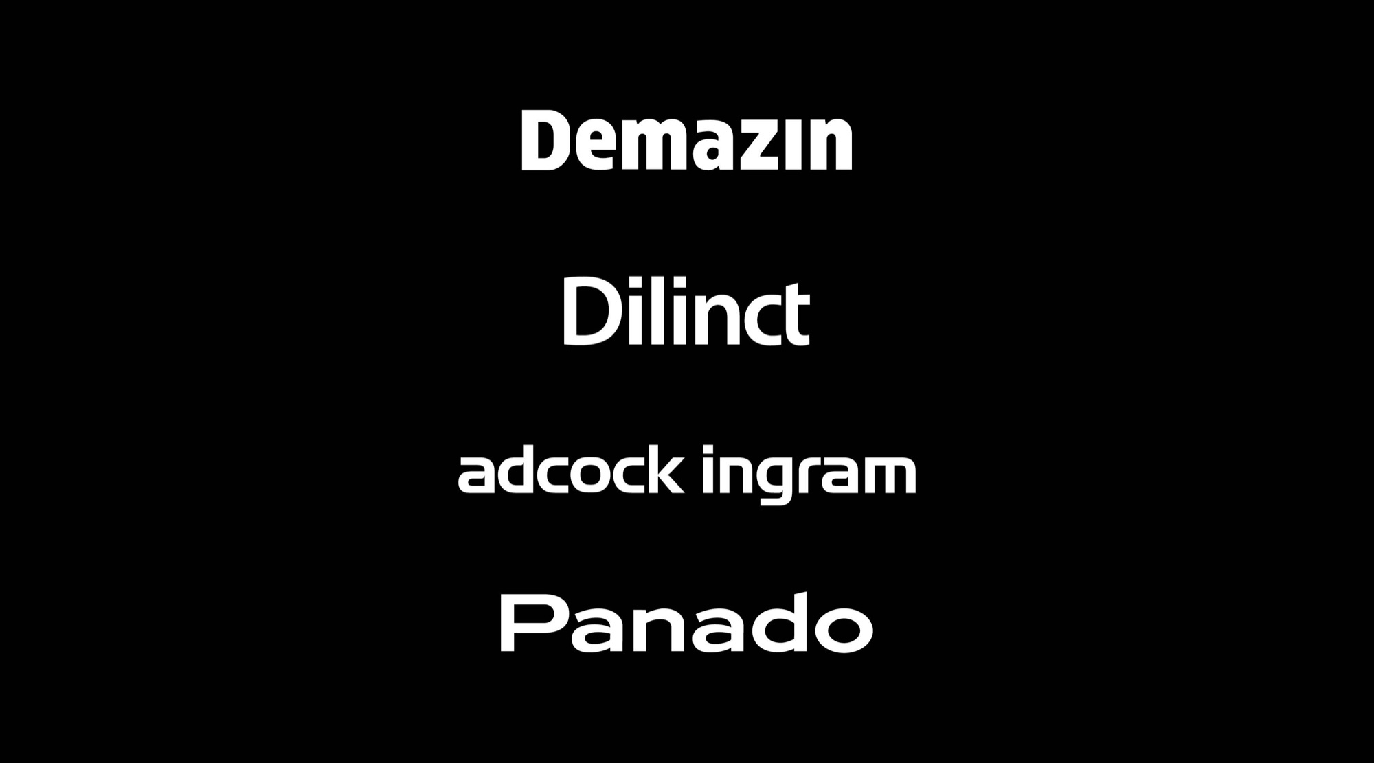Four pharmaceutical wordmarks: Demazın, Dilinct, adcock ingram in lowercase, and Panado